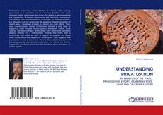 Bookcover of UNDERSTANDING PRIVATIZATION