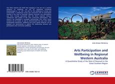 Copertina di Arts Participation and Wellbeing in Regional Western Australia