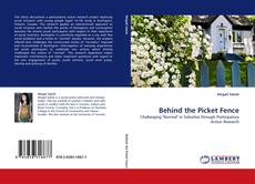 Capa do livro de Behind the Picket Fence 