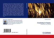 Bookcover of Creativity in Teams