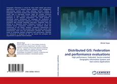 Capa do livro de Distributed GIS: Federation and performance evaluations 