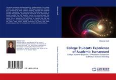 Copertina di College Students'' Experience of Academic Turnaround
