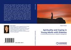 Bookcover of Spirituality and Coping in Young Adults with Diabetes