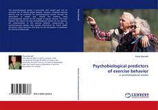 Psychobiological predictors of exercise behavior kitap kapağı