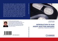 Couverture de INTRODUCTION TO FILM INSERT INJECTION MOLDING