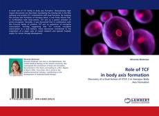 Bookcover of Role of TCF in body axis formation