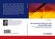 Couverture de Reconstitution Effects for the Russell 2000 Index