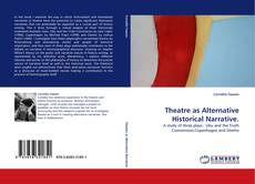 Buchcover von Theatre as Alternative Historical Narrative.