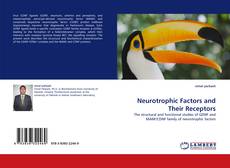 Bookcover of Neurotrophic Factors and Their Receptors