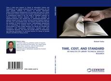 Bookcover of TIME, COST, AND STANDARD