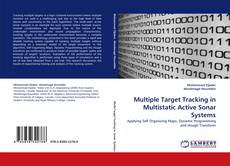 Copertina di Multiple Target Tracking in Multistatic Active Sonar Systems