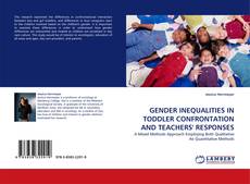 Buchcover von GENDER INEQUALITIES IN TODDLER CONFRONTATION AND TEACHERS'' RESPONSES
