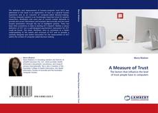 Bookcover of A Measure of Trust