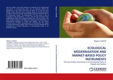 ECOLOGICAL MODERNISATION AND MARKET-BASED POLICY INSTRUMENTS kitap kapağı