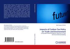 Portada del libro de Impacts of Carbon Tax Policy on Trade and Environment