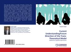 Buchcover von Current Understanding/Future Direction of the Trans-Theoretical Model