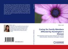 Couverture de Caring for Family Members Affected by Huntington''s Disease