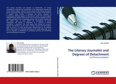 Capa do livro de The Literary Journalist and Degrees of Detachment 