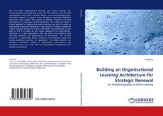 Portada del libro de Building an Organisational Learning Architecture for Strategic Renewal
