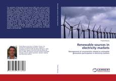 Portada del libro de Renewable sources in electricity markets