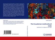 Capa do livro de The Ecuadorian multicultural state 