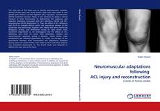 Capa do livro de Neuromuscular adaptations following  ACL injury and reconstruction 