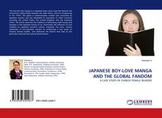 JAPANESE BOY-LOVE MANGA AND THE GLOBAL FANDOM kitap kapağı