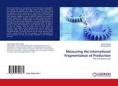 Buchcover von Measuring the International Fragmentation of Production
