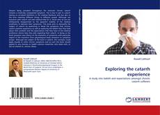 Capa do livro de Exploring the catarrh experience 