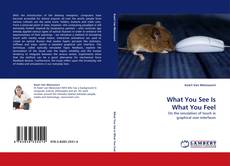 Buchcover von What You See Is What You Feel