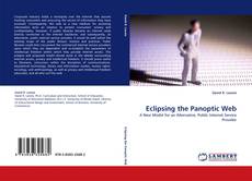 Bookcover of Eclipsing the Panoptic Web