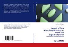 Portada del libro de Impact of New Advertising Formats on Interactive Digital Television