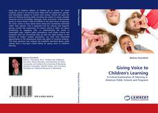 Giving Voice to Children''s Learning kitap kapağı