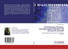 Buchcover von Contributory Pension, Savings,Capital Market and Economic Growth