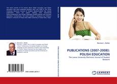 PUBLICATIONS (2007-2008): POLISH EDUCATION的封面