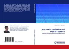 Borítókép a  Automatic Prediction and Model Selection - hoz