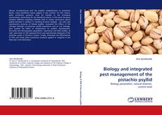 Portada del libro de Biology and integrated pest management of the pistachio psyllid