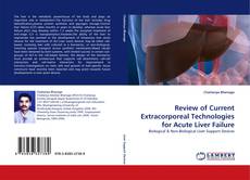 Copertina di Review of Current Extracorporeal Technologies for Acute Liver Failure