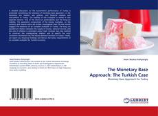 Capa do livro de The Monetary Base Approach: The Turkish Case 