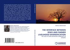 Capa do livro de THE INTERFACE BETWEEN RISKS AND FARMER LIVELIHOOD DIVERSIFICATION 