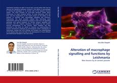 Buchcover von Alteration of macrophage signalling and functions by Leishmania