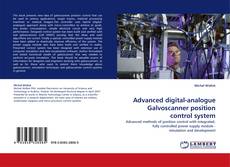 Advanced digital-analogue Galvoscanner position control system kitap kapağı