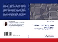 Capa do livro de Gelcasting of Alumina and Alumina-cBN 