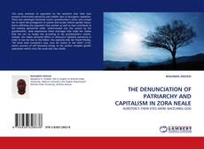 THE DENUNCIATION OF PATRIARCHY AND CAPITALISM IN ZORA NEALE kitap kapağı