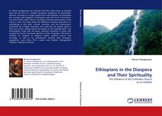 Ethiopians in the Diaspora and Their Spirituality kitap kapağı