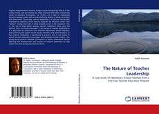 Bookcover of The Nature of Teacher Leadership