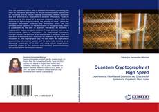 Quantum Cryptography at High Speed kitap kapağı
