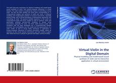 Virtual Violin in the Digital Domain的封面