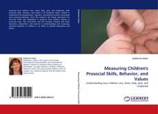 Capa do livro de Measuring Children''s Prosocial Skills, Behavior, and Values 