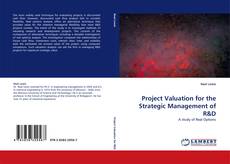 Capa do livro de Project Valuation for the Strategic Management of R&D 